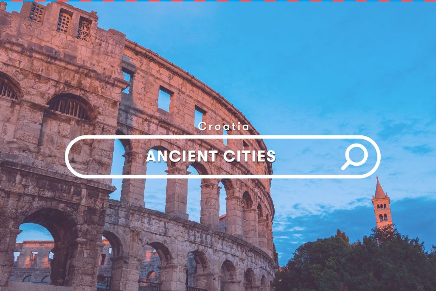 Guide: Croatia's Ancient Cities